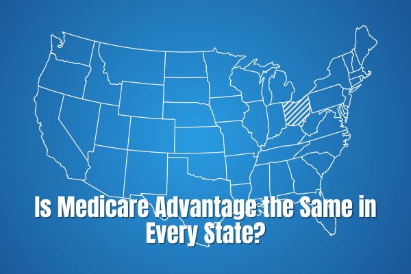 Is Medicare Advantage the Same in Every State